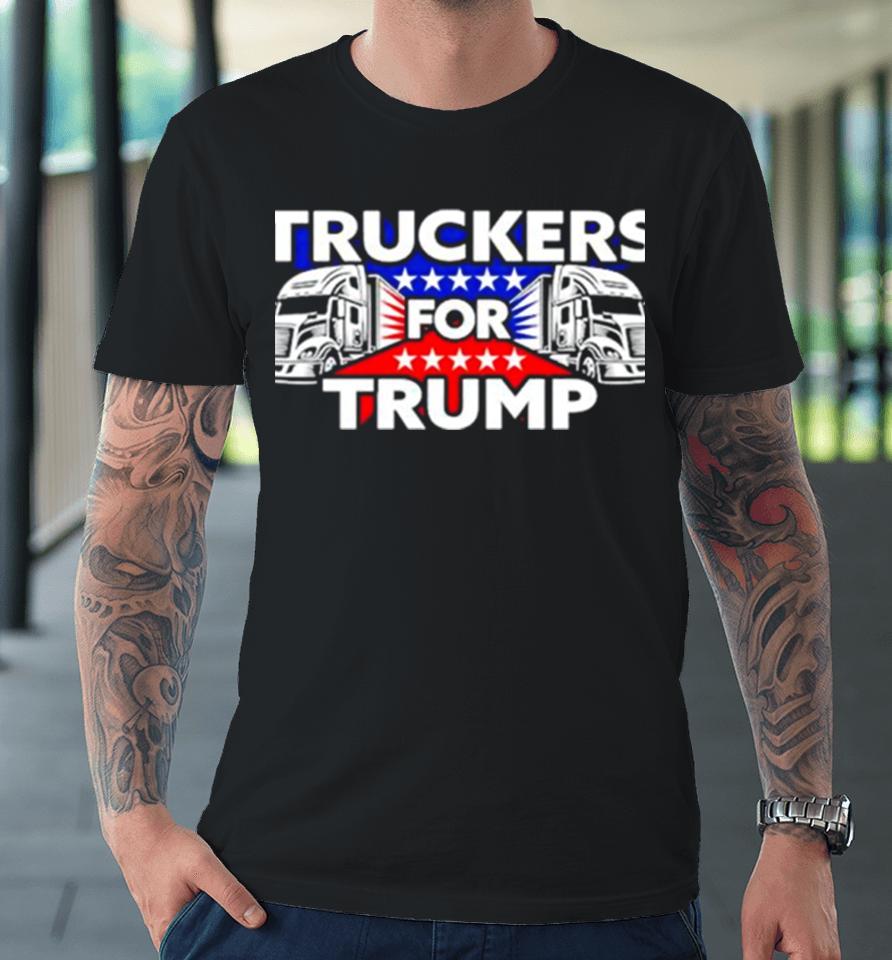 Truckers For Trump Usa Premium T-Shirt