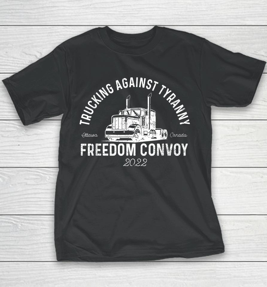 Trucking Against Tyranny Freedom Convoy 2022 Trucker Driver Youth T-Shirt