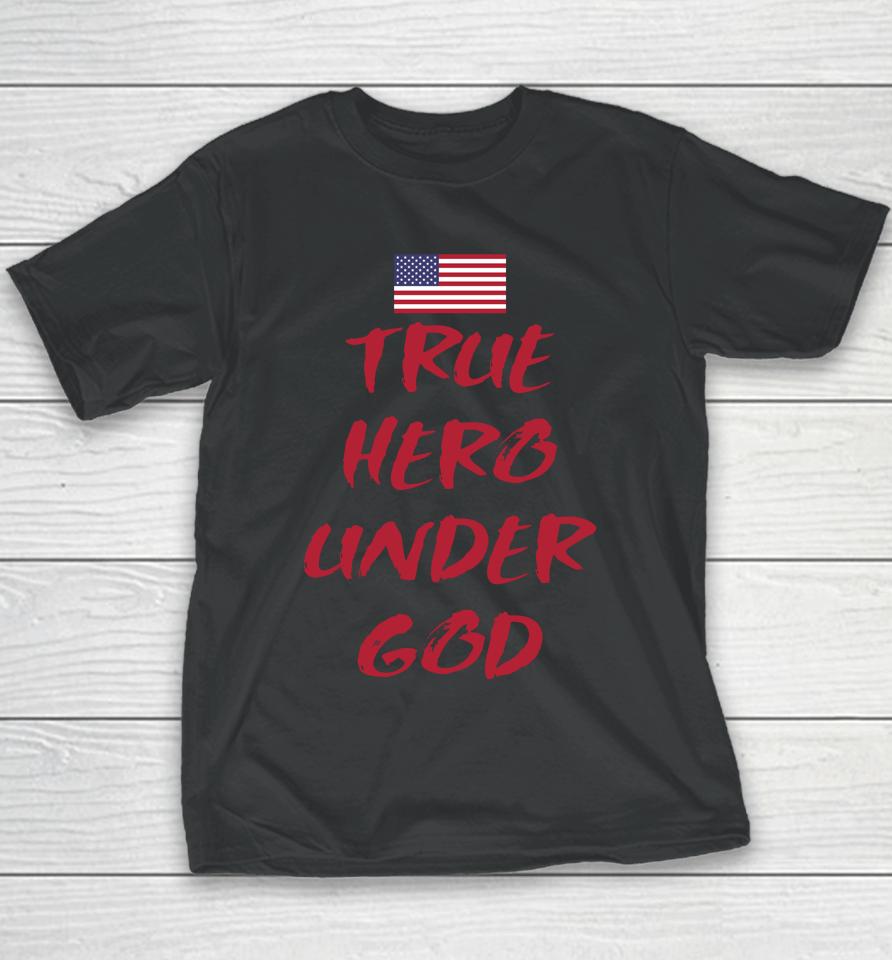 True Hero Under God Youth T-Shirt