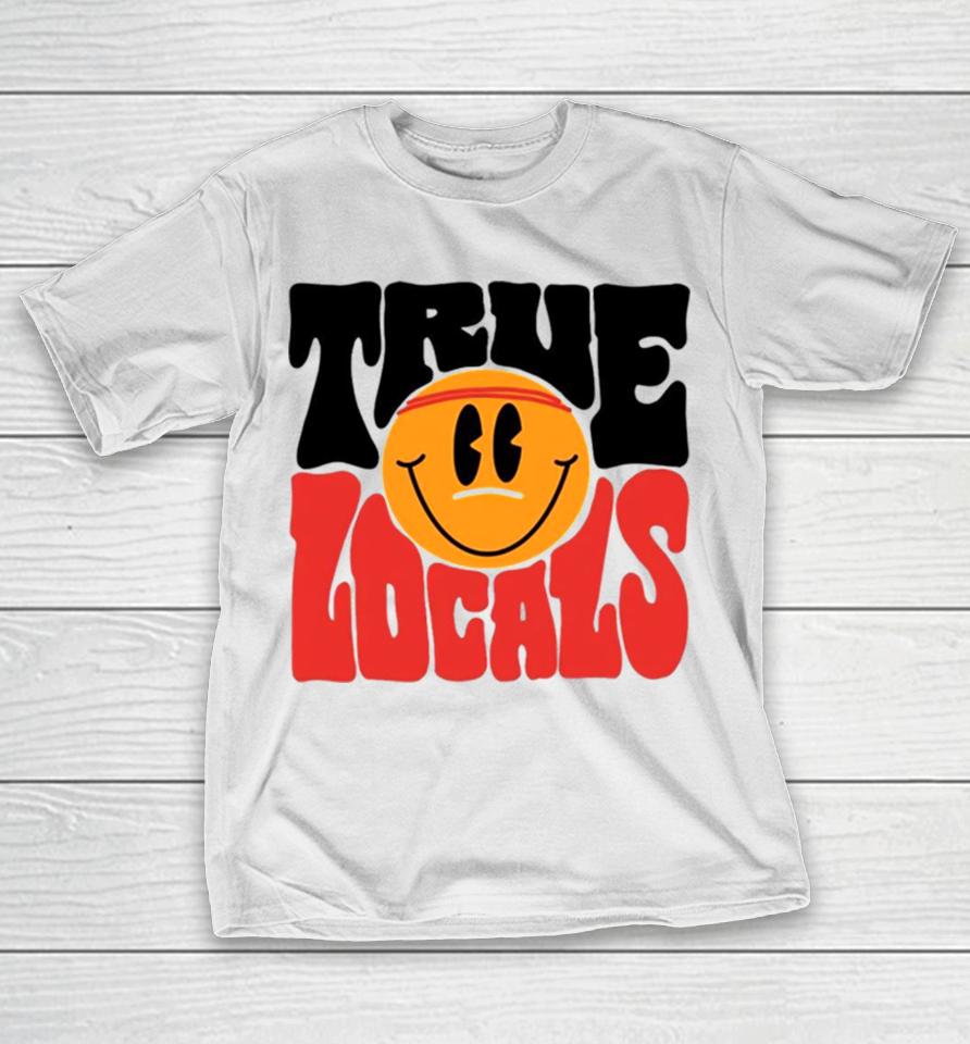 True Locals T-Shirt