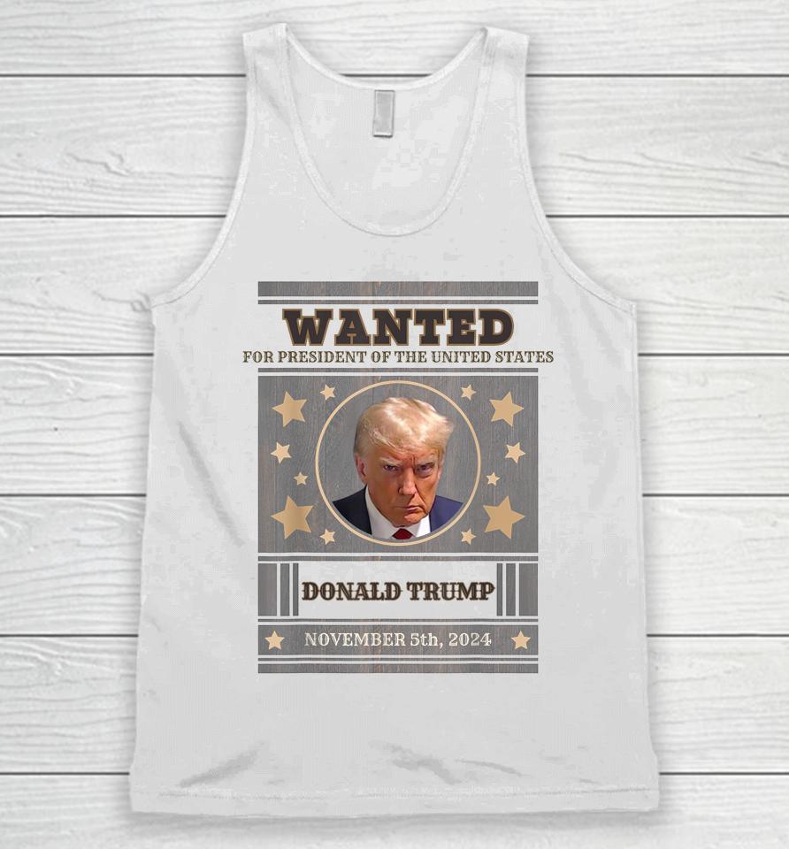 Trump 2024 Wanted For President Of The United States Unisex Tank Top