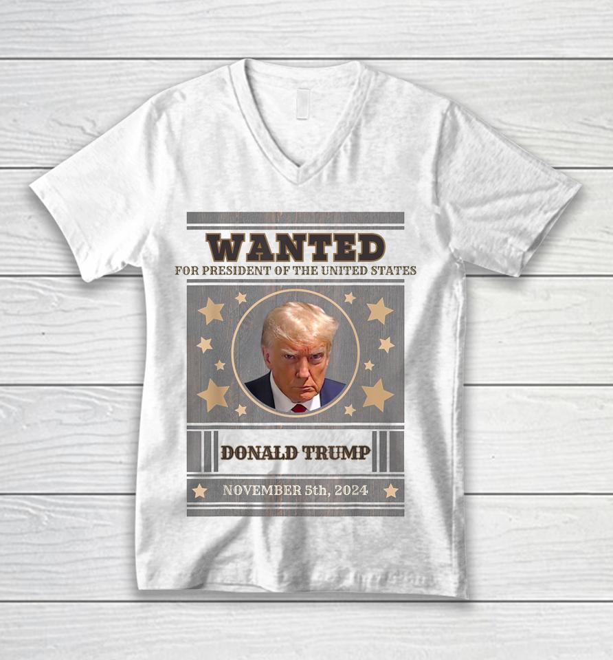 Trump 2024 Wanted For President Of The United States Unisex V-Neck T-Shirt