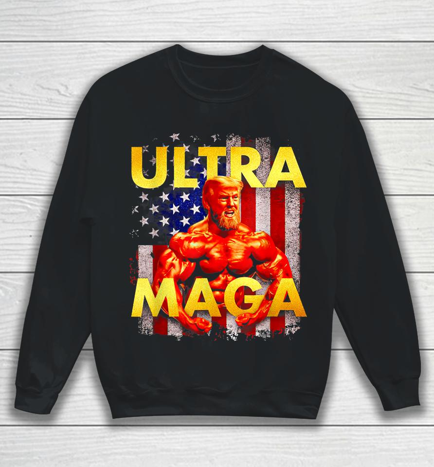 Trump Buff Ultra Maga American Flag Sweatshirt