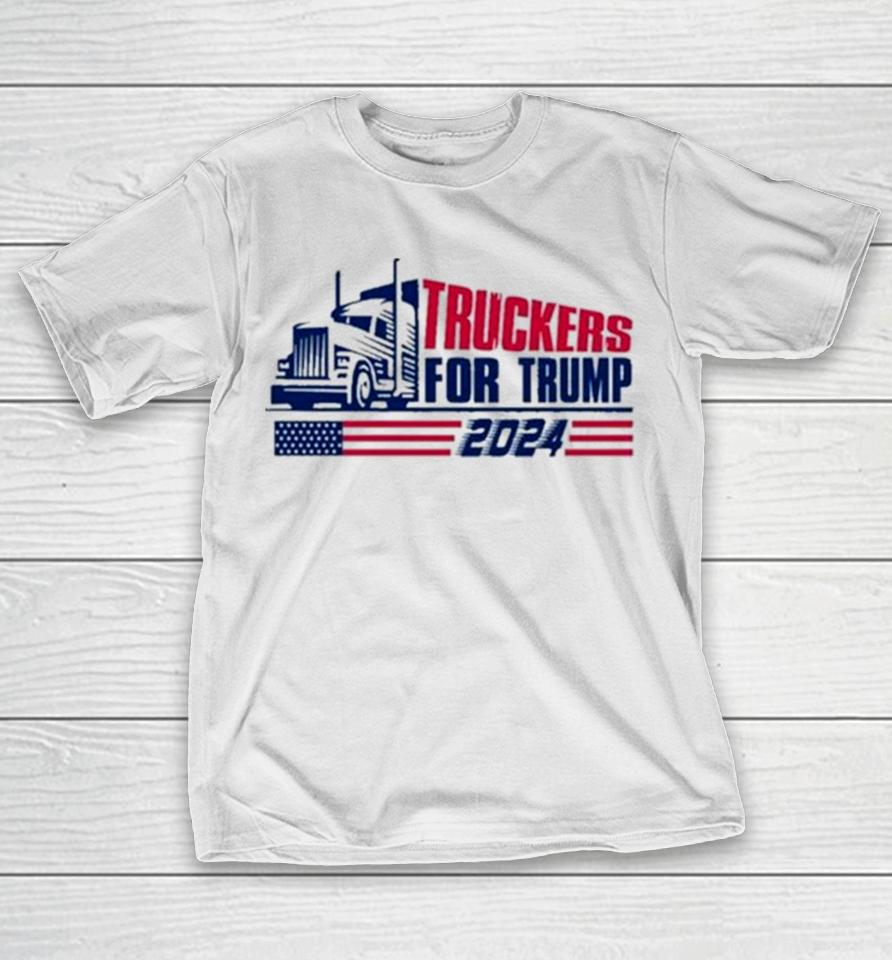 Trump Careful Jack Danger Truckers For Trump 2024 T-Shirt