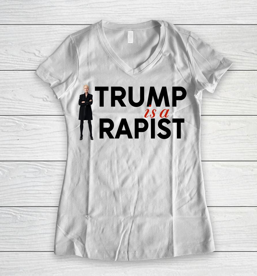 Trump Is A Rapist Women V-Neck T-Shirt