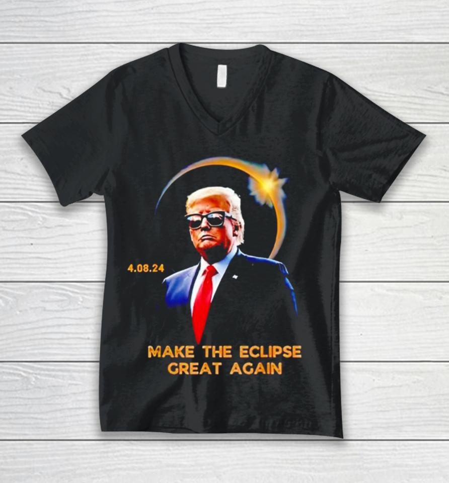 Trump Make The Eclipse Great Again Unisex V-Neck T-Shirt