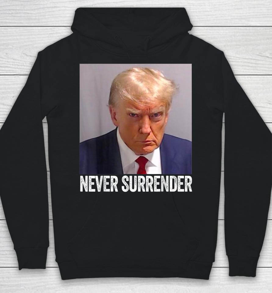 Trump Never Surrender T Shirt Free Trump Mug Shot Hoodie