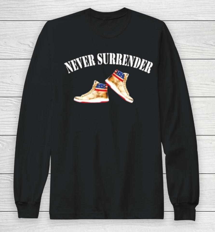 Trump Never Surrender – Trump Air Sneakers Long Sleeve T-Shirt