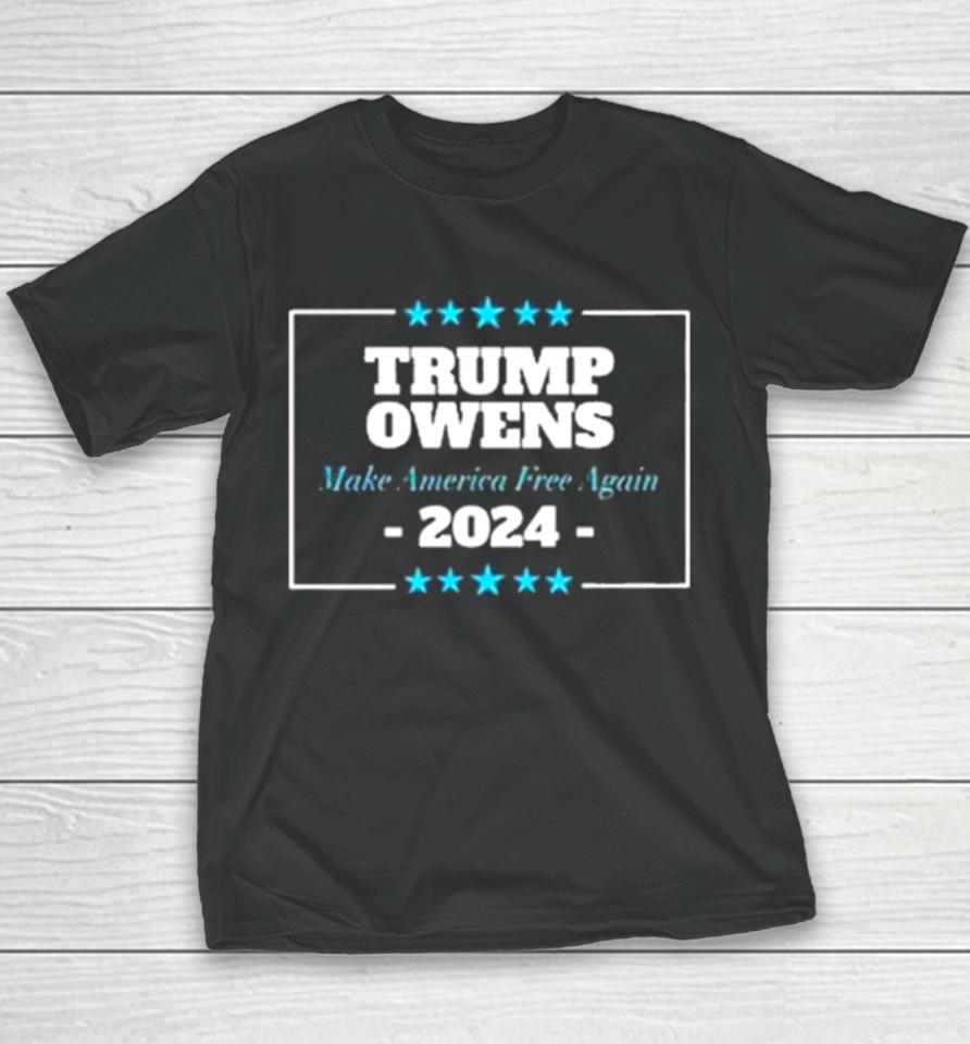 Trump Owens 2024 Make America Free Again Youth T-Shirt