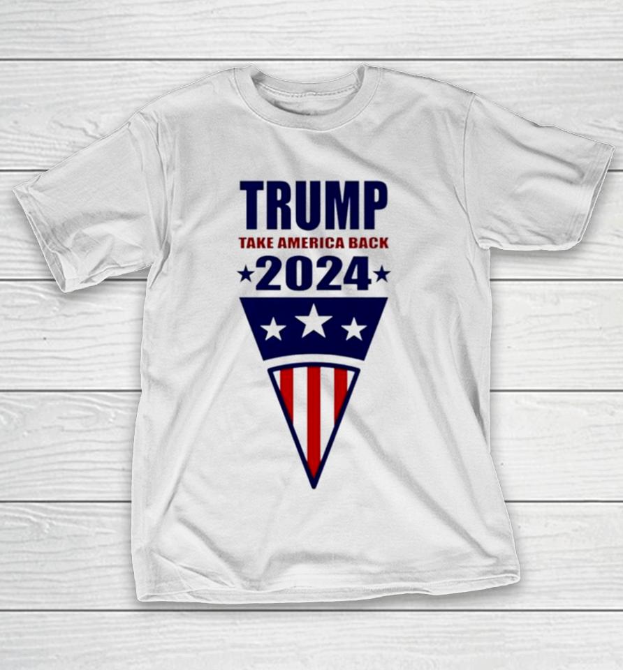 Trump Take America Back 2024 Usa Flag T-Shirt