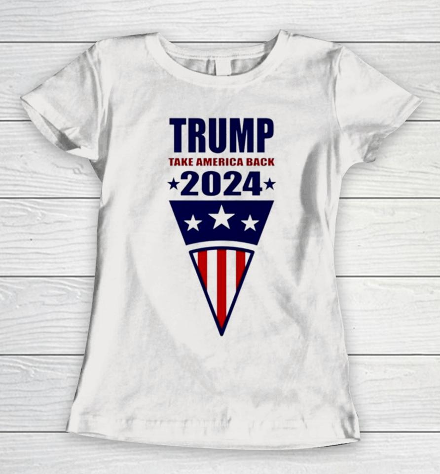 Trump Take America Back 2024 Usa Flag Women T-Shirt