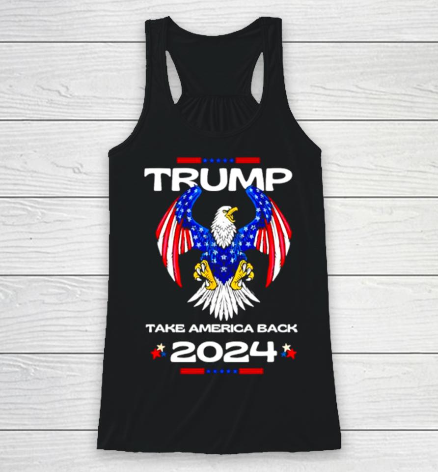 Trump Take America Back American Flag 2024 Racerback Tank