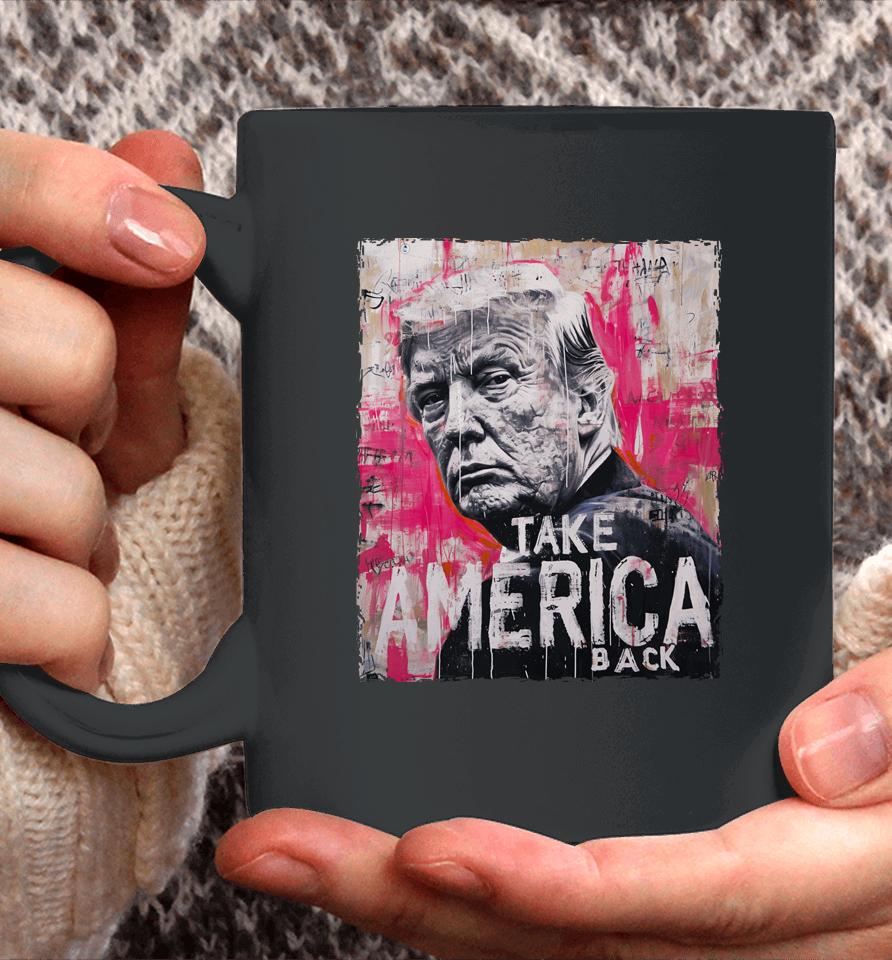 Trump Take America Back Coffee Mug
