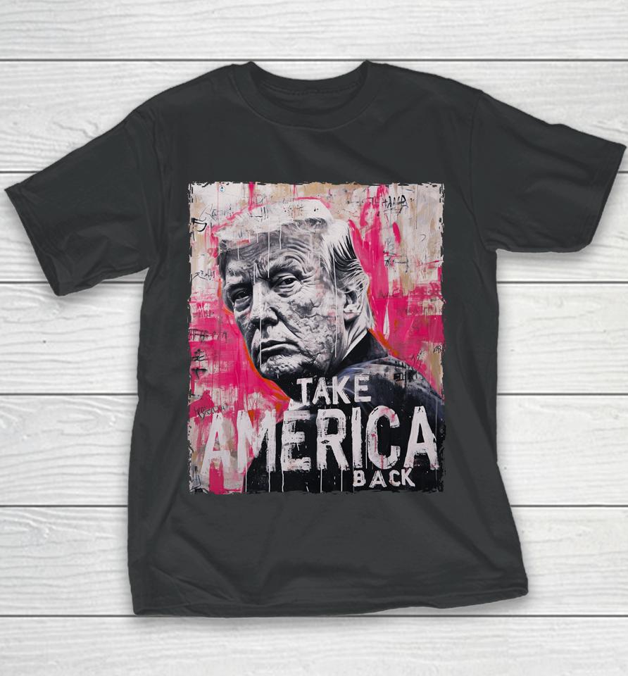 Trump Take America Back Youth T-Shirt
