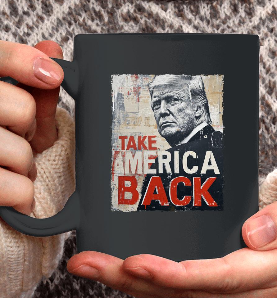 Trump Take America Back Coffee Mug