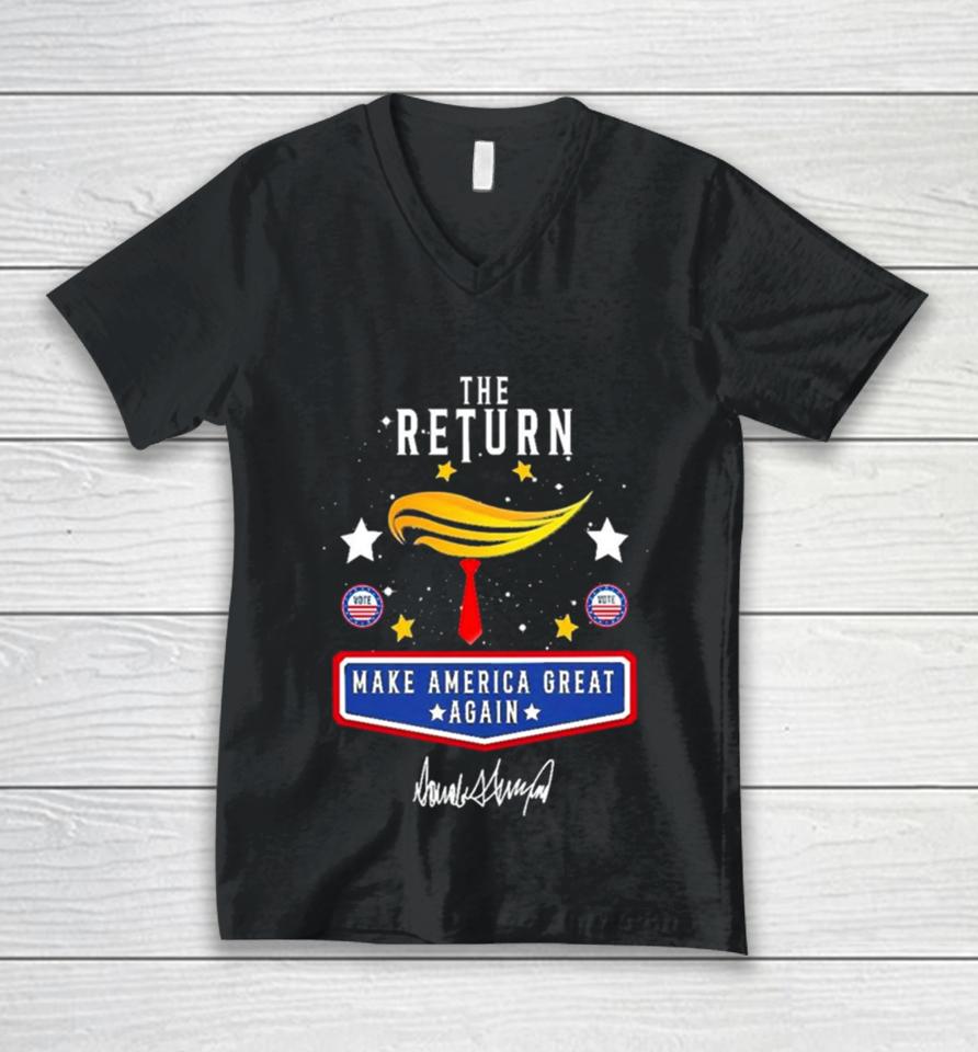 Trump The Return 2024 Make America Great Again Unisex V-Neck T-Shirt