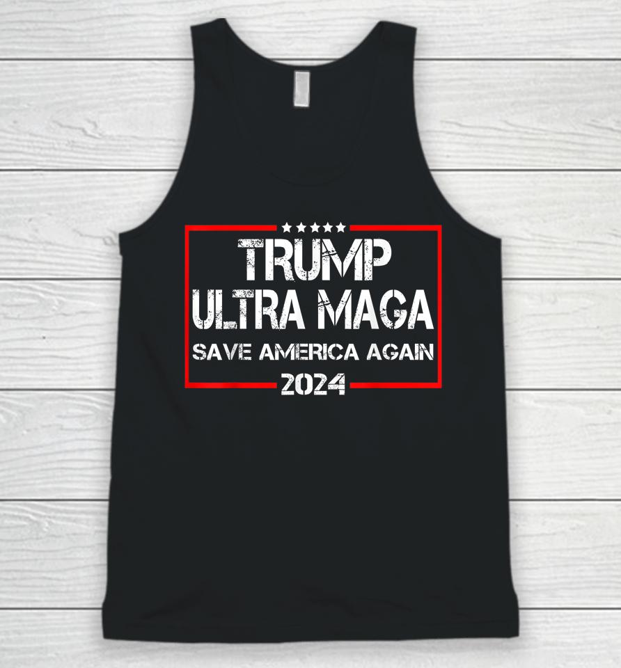 Trump Ultra Maga Save America Again 2024 Unisex Tank Top