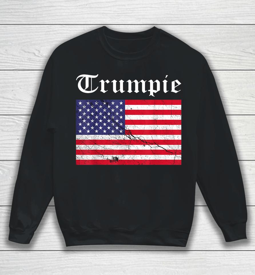 Trumpie T-Shirt Trumpie Usa Flag Sweatshirt