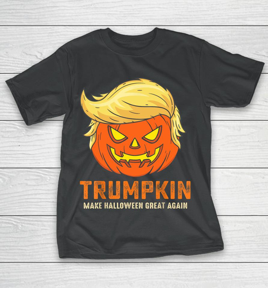 Trumpkin Make Halloween Great Again Funny Pumpkin Family T-Shirt