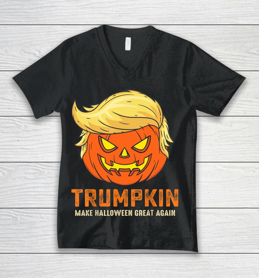 Trumpkin Make Halloween Great Again Funny Pumpkin Family Unisex V-Neck T-Shirt