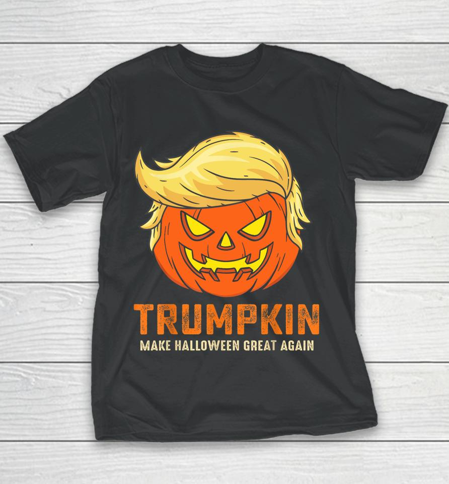 Trumpkin Make Halloween Great Again Funny Pumpkin Family Youth T-Shirt