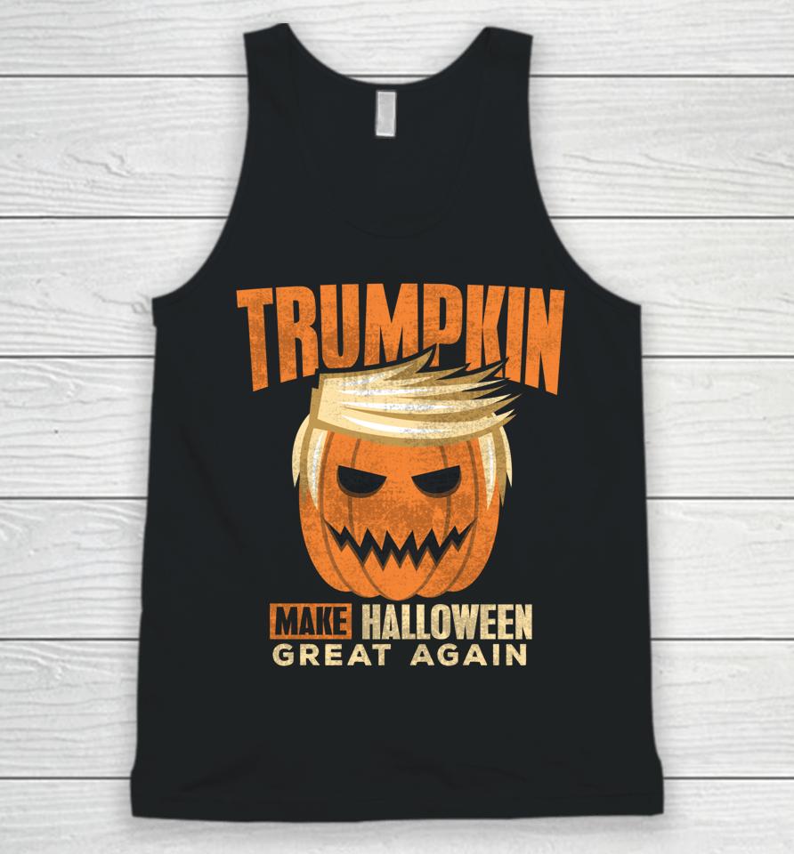 Trumpkin Make Halloween Great Again Unisex Tank Top