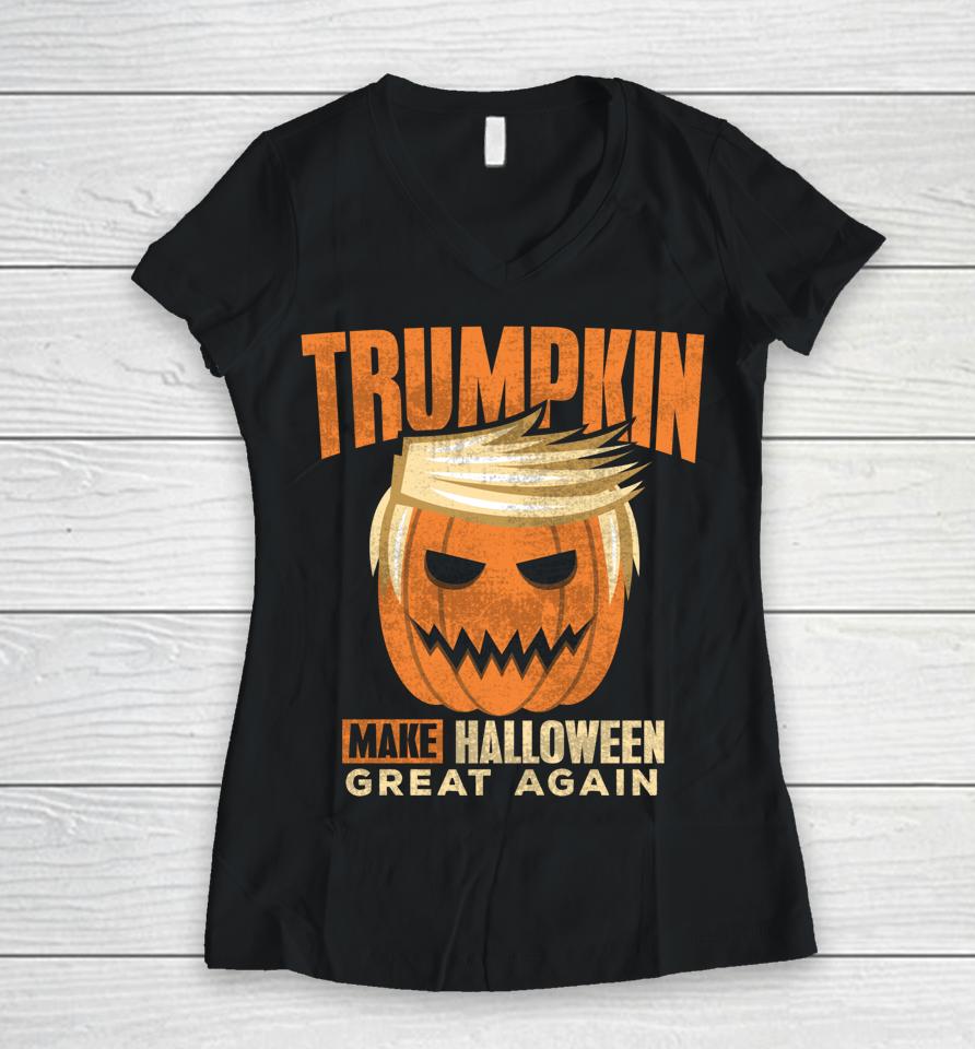 Trumpkin Make Halloween Great Again Women V-Neck T-Shirt