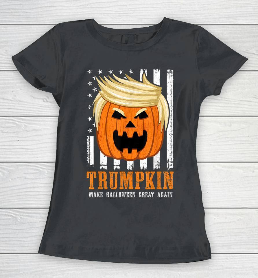 Trumpkin Make Halloween Great Again Us Flag Women T-Shirt