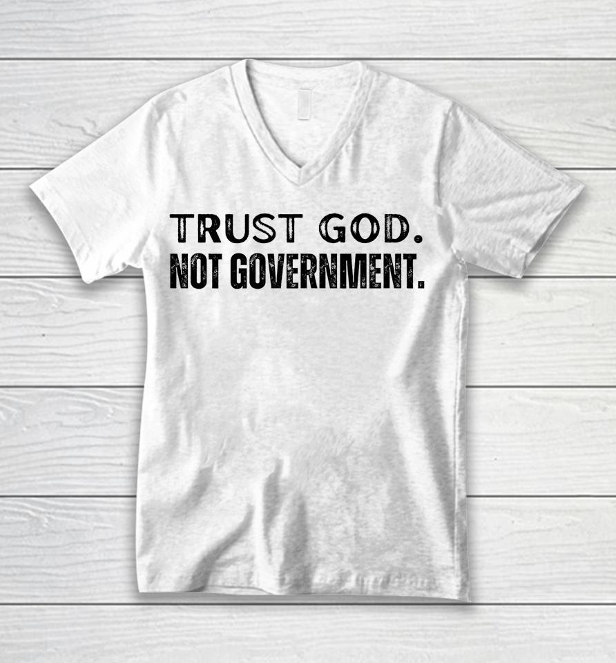 Trust God Not Government Unisex V-Neck T-Shirt