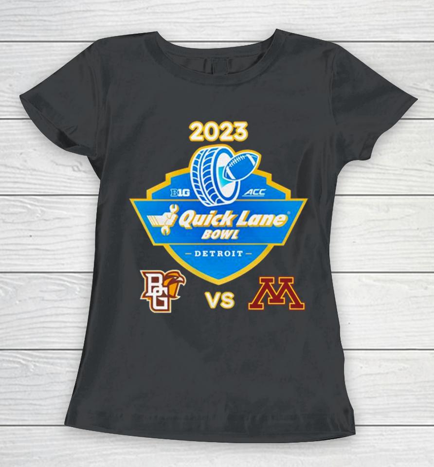 Tuesday December 26Th 2023 Quick Lane Bowl Minnesota Vs Bowling Green Ford Field Detroit Mi Women T-Shirt