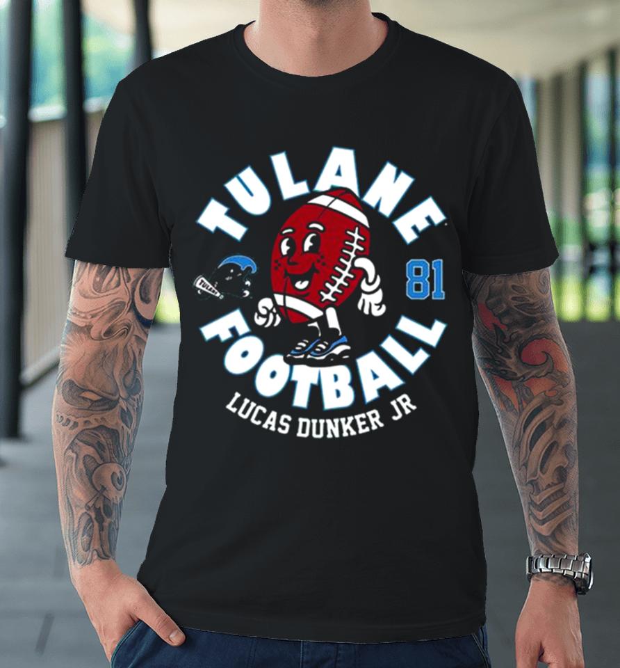 Tulane Green Wave Lucas Dunker 2023 Ncaa Football Premium T-Shirt
