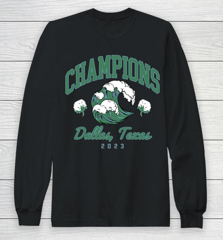 Tulane Green Wave Merch 2023 Cotton Bowl Champions Long Sleeve T-Shirt