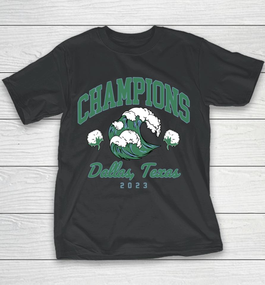 Tulane Green Wave Merch 2023 Cotton Bowl Champions Youth T-Shirt