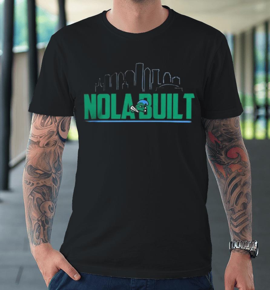 Tulane Green Wave Nola Built Premium T-Shirt
