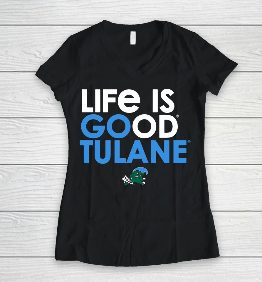 Tulane Green Wave Shop Life Is Good Tulane Women V-Neck T-Shirt