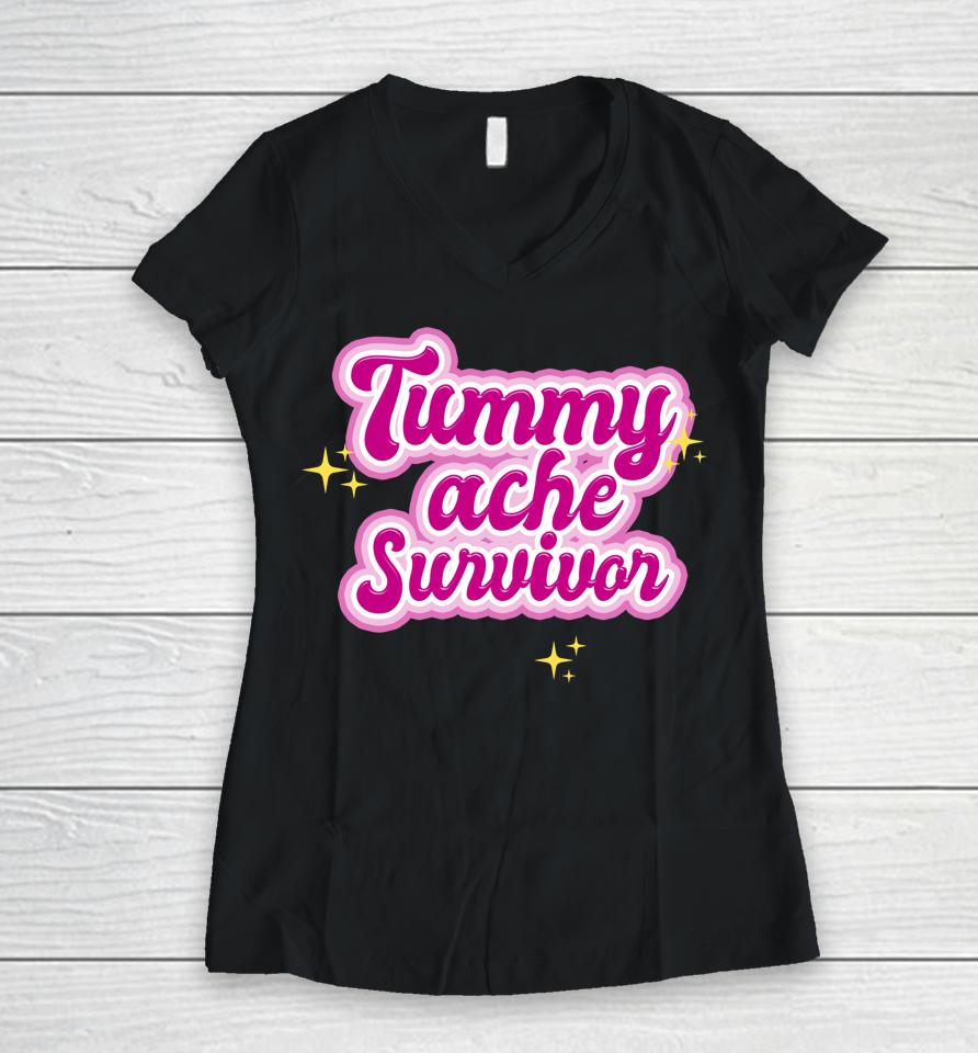 Tummy Ache Survivor Funny Stomach Ache Ibs Women V-Neck T-Shirt
