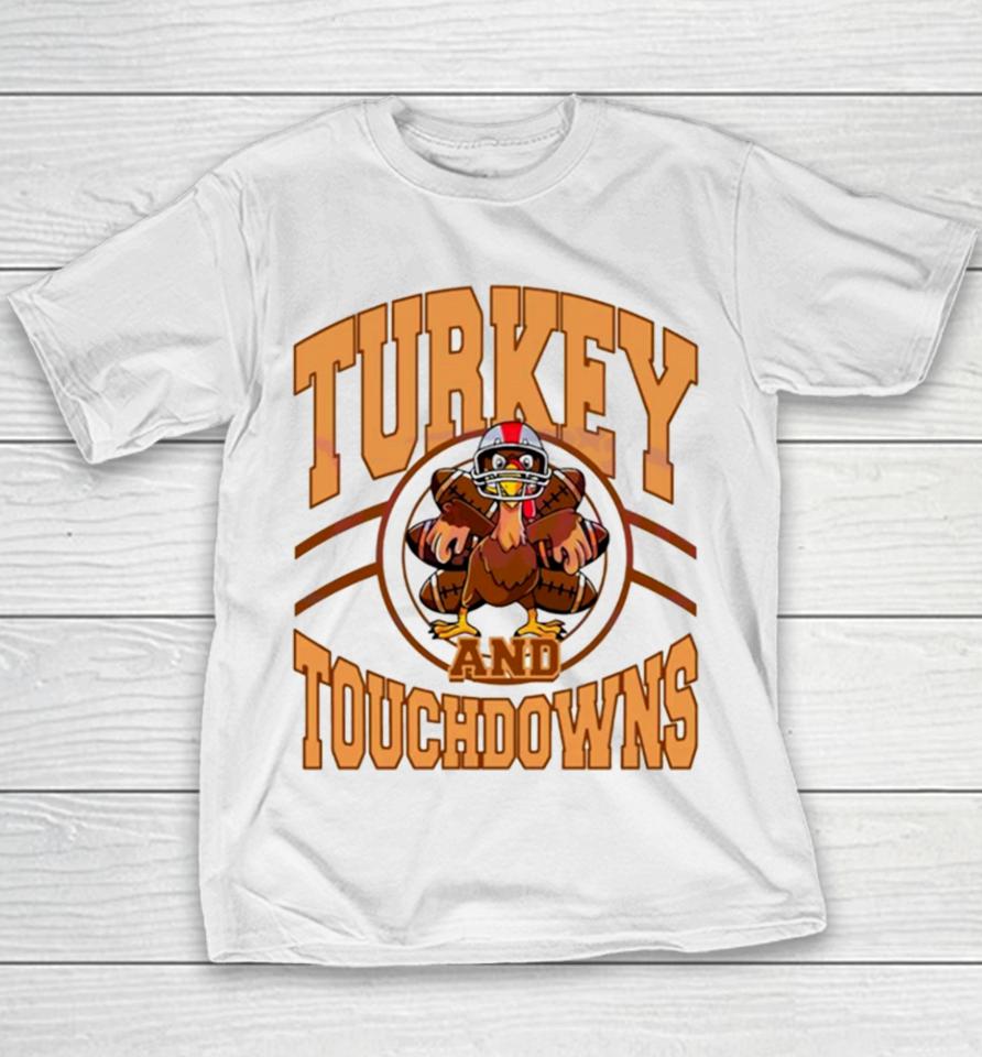Turkey And Touchdowns Football Game Day Youth T-Shirt