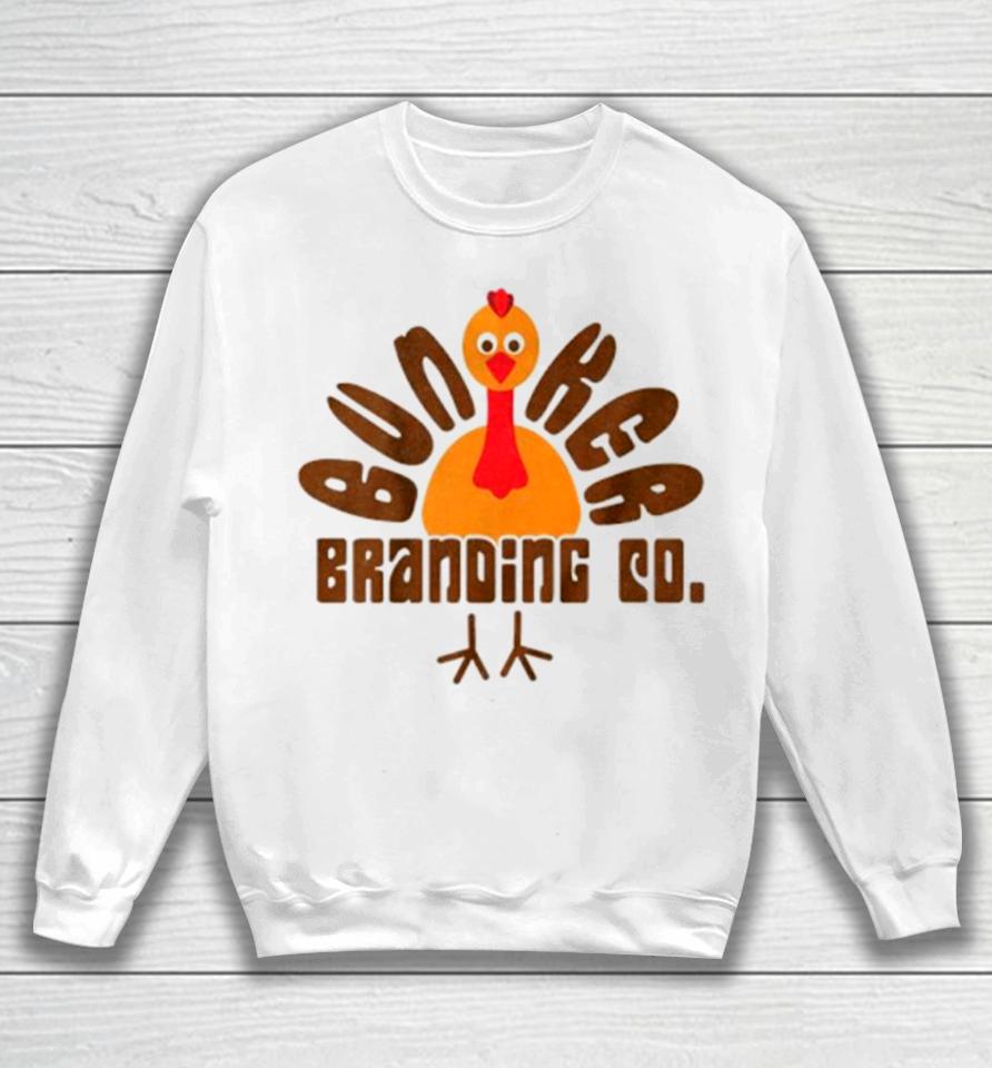 Turkey Bunker Branding Co Sweatshirt