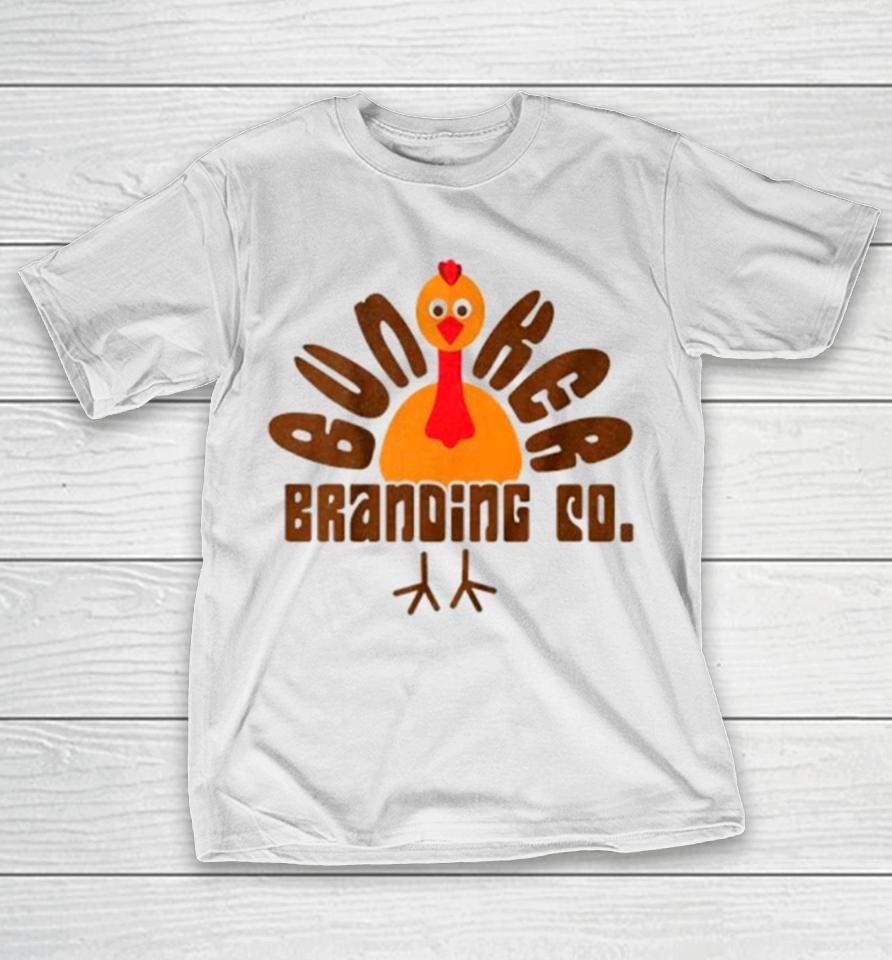 Turkey Bunker Branding Co T-Shirt