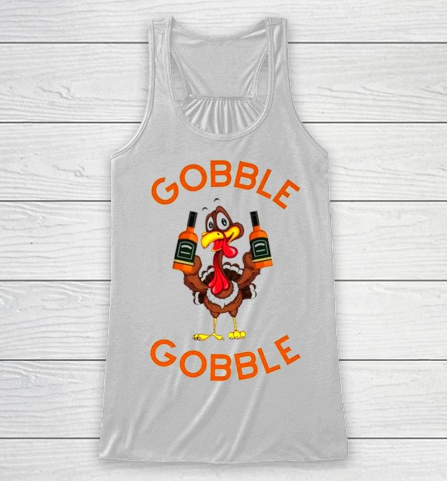 Turkey Gobble Gobble Thanksgiving Racerback Tank