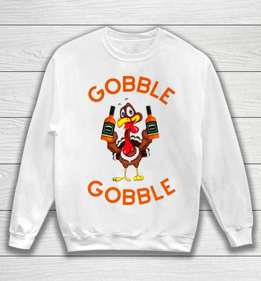 Turkey Gobble Gobble Thanksgiving Sweatshirt