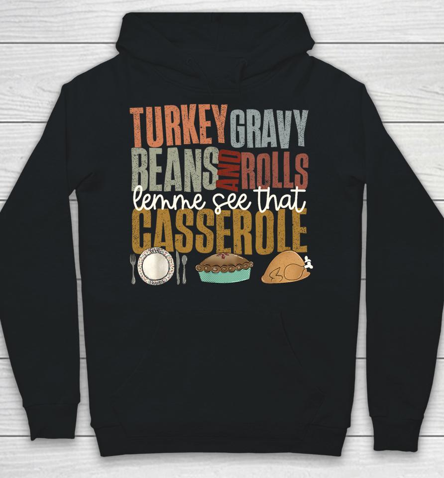 Turkey Gravy Beans Rolls Casserole Retro Thanksgiving Autumn Hoodie