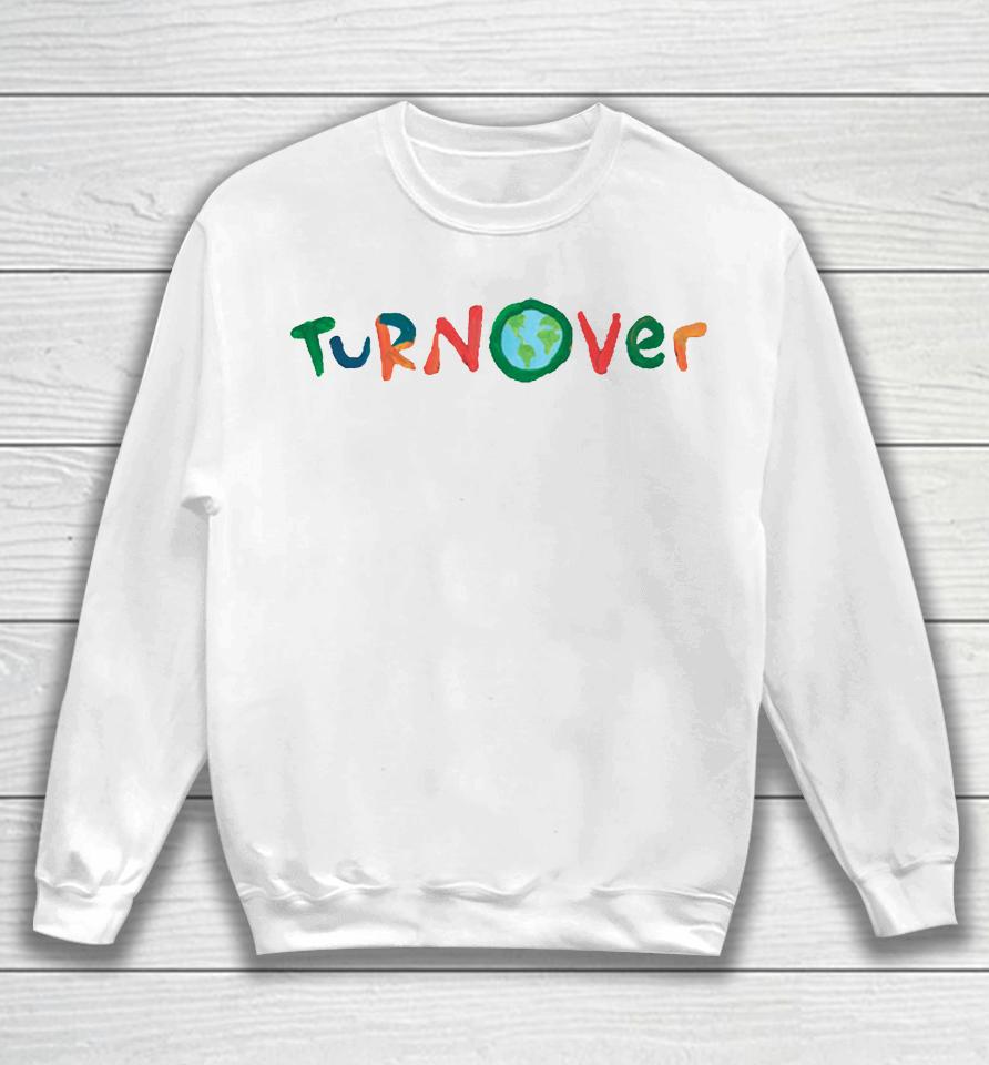 Turnover Earth Sweatshirt