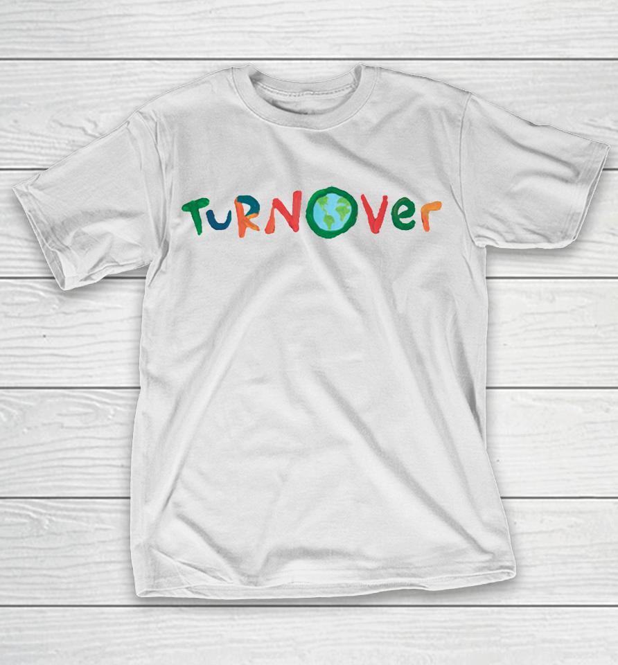 Turnover Earth T-Shirt