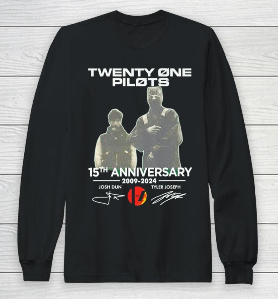 Twenty One Pilots 15Th Anniversary 2009 2024 Josh Dun And Tyler Joseph Long Sleeve T-Shirt