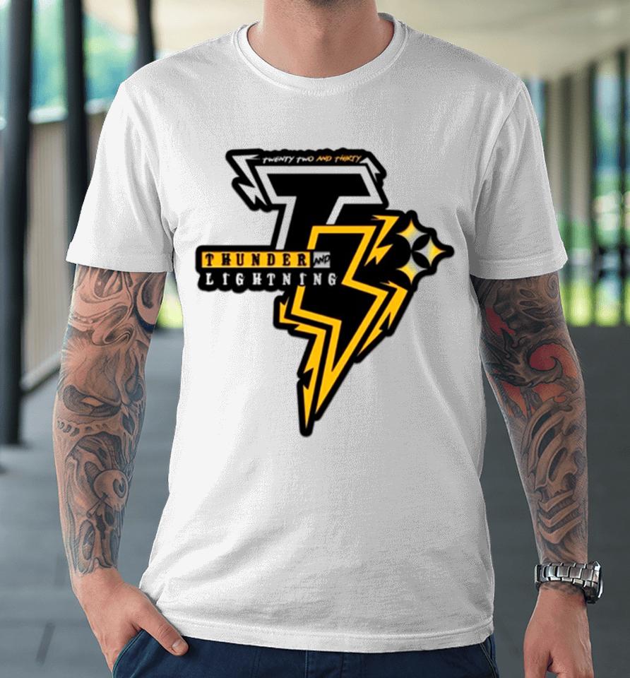 Twenty Two And Thirty Thunder And Lightning Premium T-Shirt