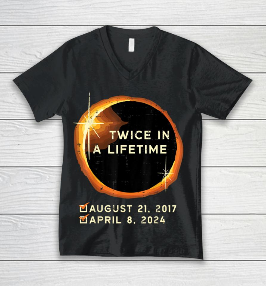 Twice In A Lifetime Total Solar Eclipse 2024 Men Women Kids Unisex V-Neck T-Shirt