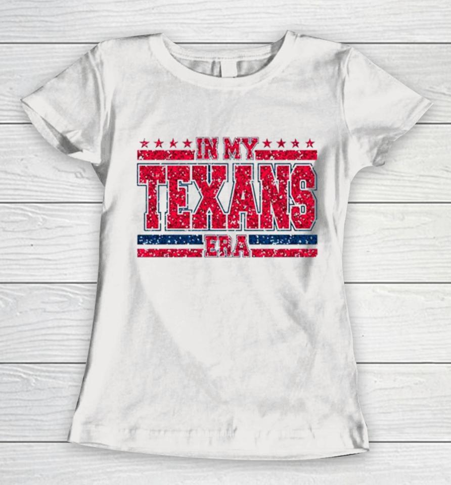 Twinkle In My Texans Era Nfl Football Women T-Shirt