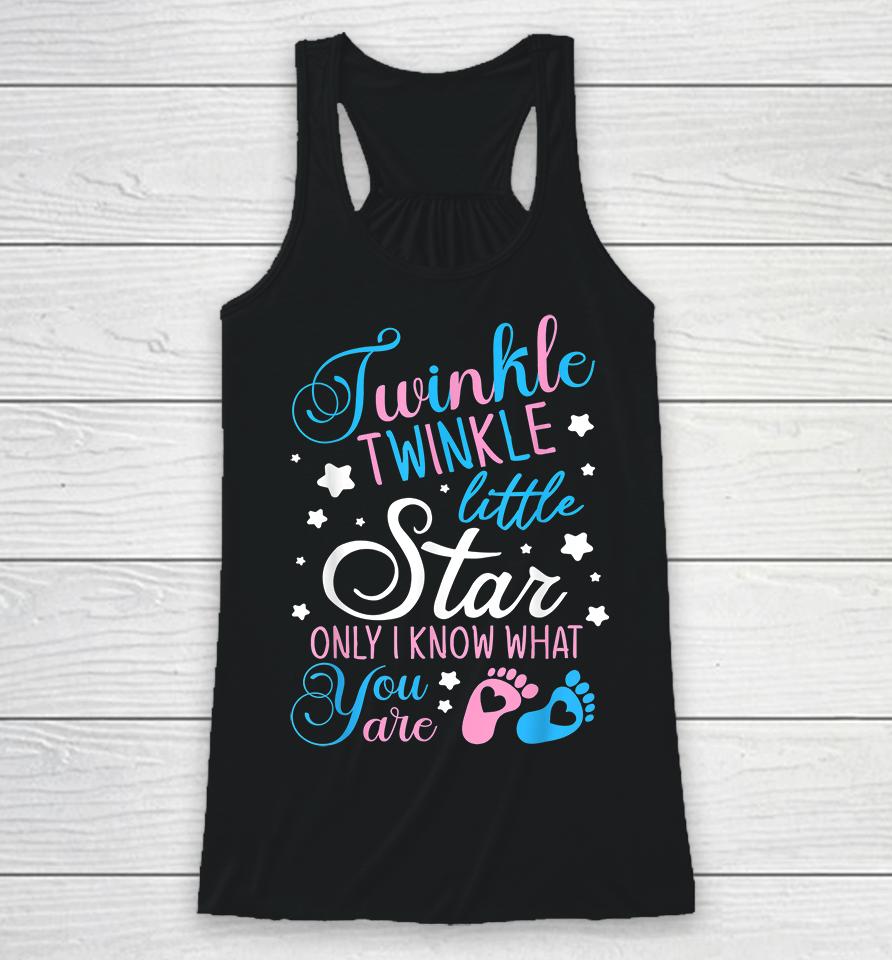 Twinkle Twinkle Little Star Only I Know What You Are Racerback Tank