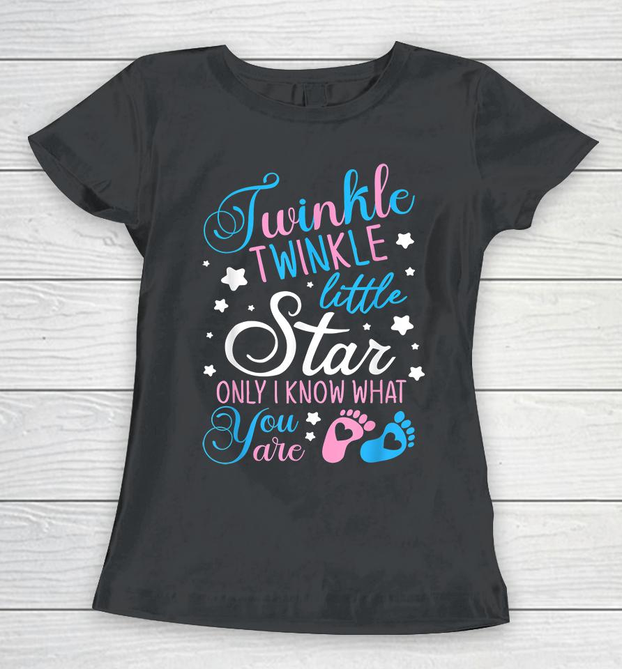 Twinkle Twinkle Little Star Only I Know What You Are Women T-Shirt